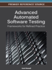 Advanced Automated Software Testing: Frameworks for Refined Practice - eBook