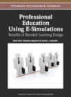 Professional Education Using E-Simulations: Benefits of Blended Learning Design - eBook