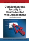 Certification and Security in Health-Related Web Applications: Concepts and Solutions - eBook