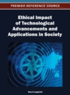 Ethical Impact of Technological Advancements and Applications in Society - Book