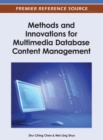 Methods and Innovations for Multimedia Database Content Management - Book