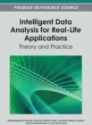 Intelligent Data Analysis for Real-Life Applications : Theory and Practice - Book