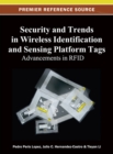 Security and Trends in Wireless Identification and Sensing Platform Tags : Advancements in RFID - Book