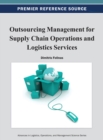Outsourcing Management for Supply Chain Operations and Logistics Services - Book