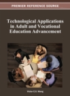 Technological Applications in Adult and Vocational Education Advancement - Book