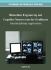 Biomedical Engineering and Cognitive Neuroscience for Healthcare : Interdisciplinary Applications - Book