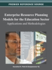 Enterprise Resource Planning Models for the Education Sector : Applications and Methodologies - Book