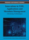 Innovations in XML Applications and Metadata Management : Advancing Technologies - Book