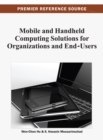 Mobile and Handheld Computing Solutions for Organizations and End-Users - Book