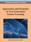Approaches and Strategies in Next Generation Science Learning - eBook