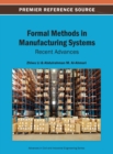 Formal Methods in Manufacturing Systems : Recent Advances - Book
