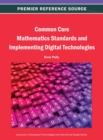 Common Core Mathematics Standards and Implementing Digital Technologies - Book