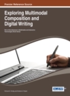Exploring Multimodal Composition and Digital Writing - Book
