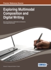 Exploring Multimodal Composition and Digital Writing - eBook
