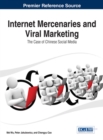 Internet Mercenaries and Viral Marketing : The Case of Chinese Social Media - Book