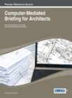 Computer-Mediated Briefing for Architects - Book