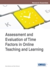 Assessment and Evaluation of Time Factors in Online Teaching and Learning - Book