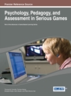 Psychology, Pedagogy, and Assessment in Serious Games - Book