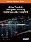 Global Trends in Intelligent Computing Research and Development - Book