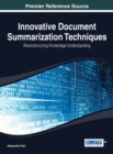 Innovative Document Summarization Techniques - Book