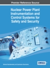 Nuclear Power Plant Instrumentation and Control Systems for Safety and Security - Book