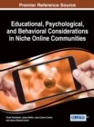 Educational, Psychological, and Behavioral Considerations in Niche Online Communities - Book