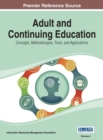 Adult and Continuing Education : Concepts, Methodologies, Tools, and Applications - Book