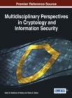 Multidisciplinary Perspectives in Cryptology and Information Security - Book