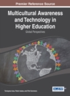 Multicultural Awareness and Technology in Higher Education : Global Perspectives - Book