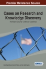 Cases on Research and Knowledge Discovery: Homeland Security Centers of Excellence - eBook