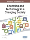 Handbook of Research on Education and Technology in a Changing Society - Book