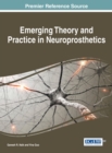 Emerging Theory and Practice in Neuroprosthetics - Book