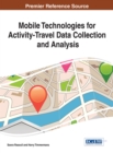Mobile Technologies for Activity-Travel Data Collection and Analysis - Book