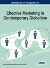 Handbook of Research on Effective Marketing in Contemporary Globalism - Book