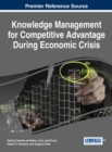 Knowledge Management for Competitive Advantage During Economic Crisis - Book