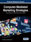 Computer-Mediated Marketing Strategies: Social Media and Online Brand Communities - eBook