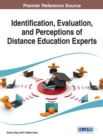 Identification, Evaluation, and Perceptions of Distance Education Experts - Book