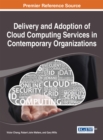 Delivery and Adoption of Cloud Computing Services in Contemporary Organizations - eBook