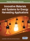 Innovative Materials and Systems for Energy Harvesting Applications - Book