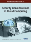 Handbook of Research on Security Considerations in Cloud Computing - Book