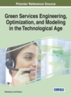 Green Services Engineering, Optimization, and Modeling in the Technological Age - eBook