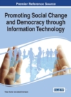 Promoting Social Change and Democracy through Information Technology - Book