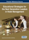 Educational Strategies for the Next Generation Leaders in Hotel Management - eBook
