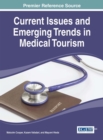 Current Issues and Emerging Trends in Medical Tourism - eBook