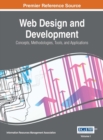 Web Design and Development : Concepts, Methodologies, Tools, and Applications - Book