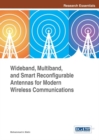 Wideband, Multiband, and Smart Reconfigurable Antennas for Modern Wireless Communications - eBook