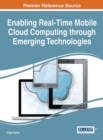 Enabling Real-Time Mobile Cloud Computing through Emerging Technologies - Book