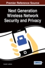 Next Generation Wireless Network Security and Privacy - Book