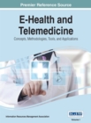 E-Health and Telemedicine : Concepts, Methodologies, Tools, and Applications - Book