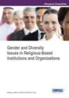 Gender and Diversity Issues in Religious-Based Institutions and Organizations - Book